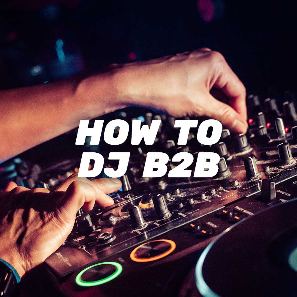 How to DJ BacktoBack (B2B) LSA